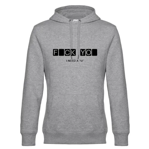 Fuck You ich brauche ein U Männer Hoodie