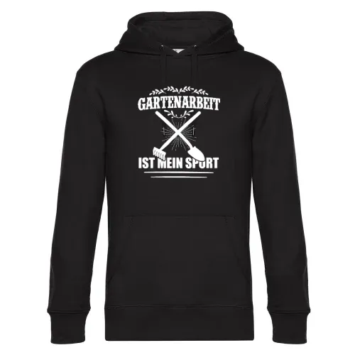 Gartenarbeit ist mein Sport Lustiges Hobbygärtner Hoodie Männer King Hooded