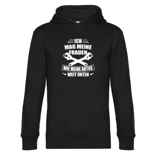 Ich mag meine Frauen wie meine Autos Weit Unten Hoodie Männer King Hooded