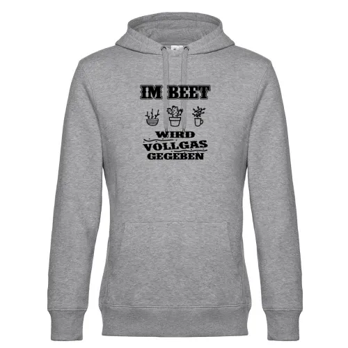 Im Beet Wird Vollgas Gegeben Garten Gärtner Spruch Hoodie Männer King Hooded