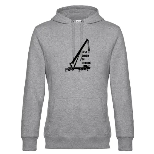 Kran Kranbediener Kranfahrer Lust einen zu heben? Hoodie Männer King Hooded