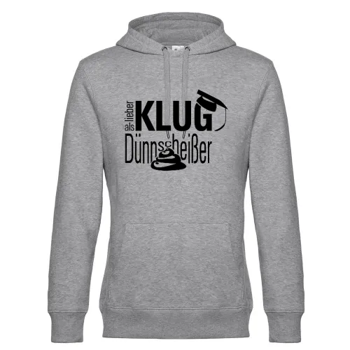lieber Klugscheisser als Dünnscheisser Hoodie Männer King Hooded