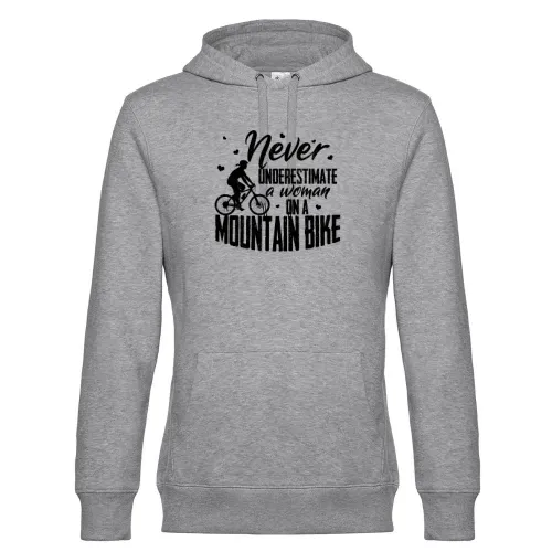 Never Underestimate A Woman On A Mountain Bike Hoodie Männer King Hooded
