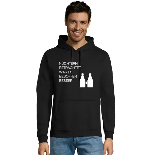 Nüchtern betrachtet war es besoffen besser! Hoodie Männer Snake