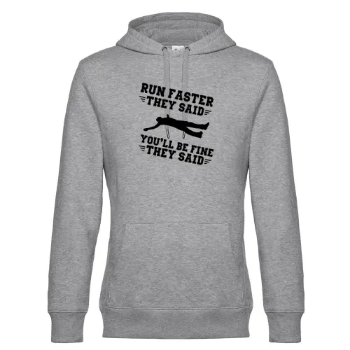 Run Faster They Said Spruch Jogging Runner Läufer Hoodie Männer King Hooded