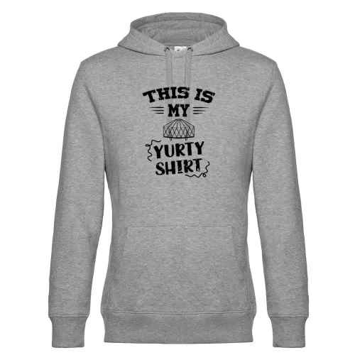 This Is My Yurt Shirt Jurte Zelt Hoodie Männer King Hooded