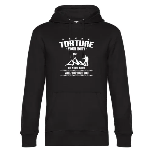 Wanderer Motivation - Quäle Deinen Körper Spruch Hoodie Männer King Hooded