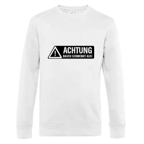 Achtung Bauch schwenkt aus! Männer Sweat