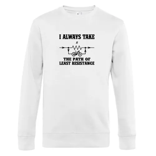 Always Take The Path Of Least Resistance Ebiker Sweat Männer King Crew Neck