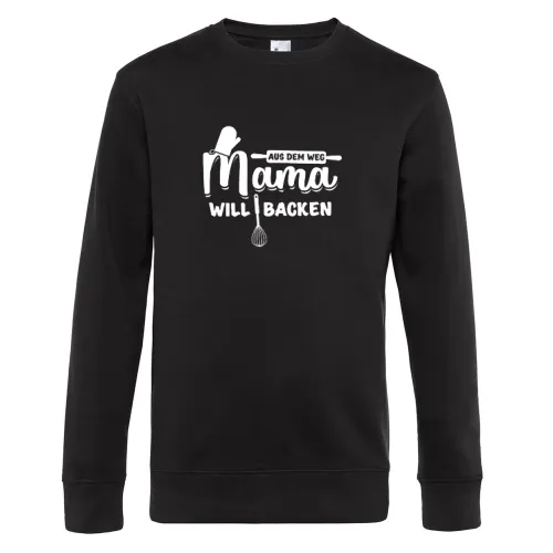 Bäcker Mutti - Aus Dem Weg Mama Will Backen Sweat Männer King Crew Neck