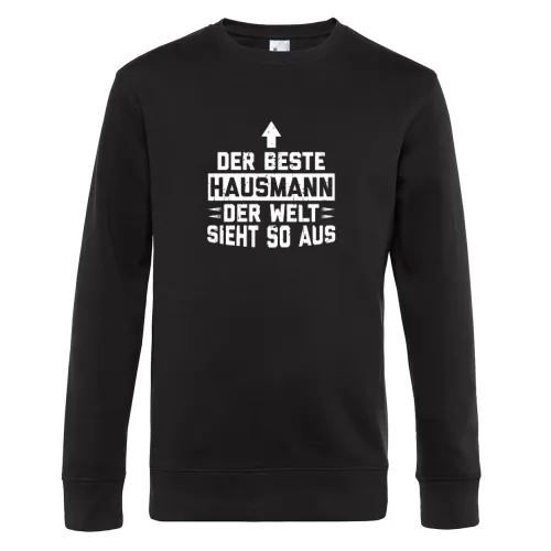 Bester Hausmann Der Welt Sieht So Aus - Hausmann Männer Sweat