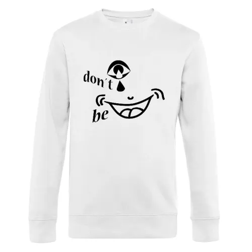 Don´t worry be happy Sweat Männer King Crew Neck