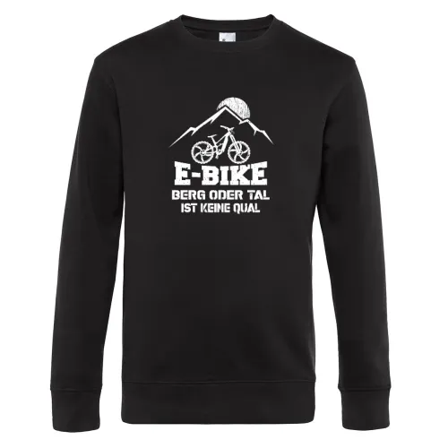 Ebike Berg oder Tal ist keine Qual Ebiker Spruch Männer Sweat Ebike Berg oder Tal ist keine Qual Ebiker Spruch Sweat