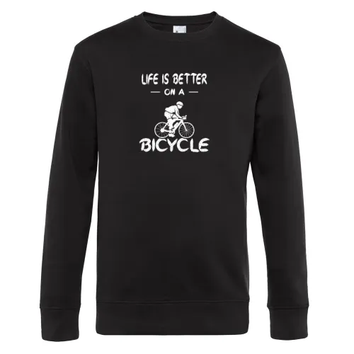 Fahrrad Fahrradfahren Bike Life is better Bicycle Sweat Männer King Crew Neck