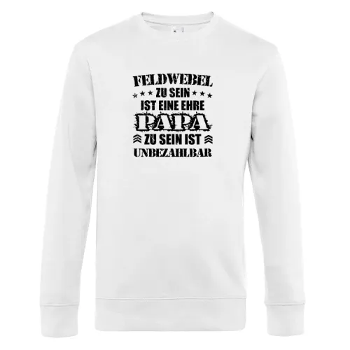 Feldwebel Papa Bundeswehr Unteroffizier Vater BW Sweat