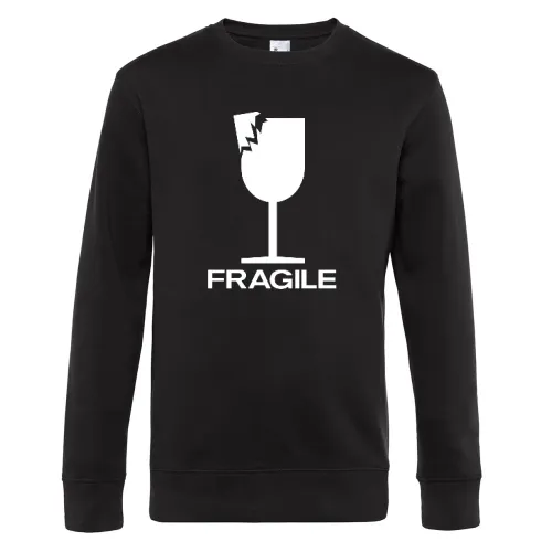 Fragile Zerbrechlich Sweat