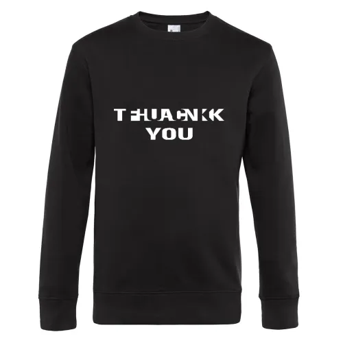 fuck thank you Männer Sweat