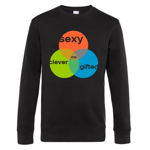I am sexy, clever and gifted Männer Sweat I am sexy, clever and gifted Sweat
