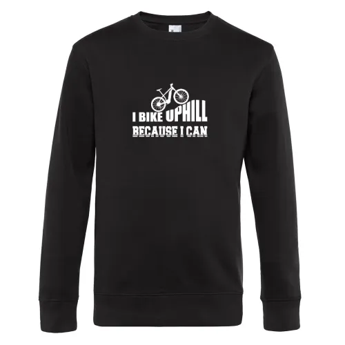 I Bike Uphill Because I can Ebiker Radfahrer Sweat Männer King Crew Neck