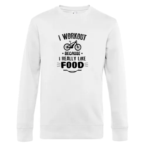 I Workout Because I Like Food Ebiker Radfahrer Sweat Männer King Crew Neck
