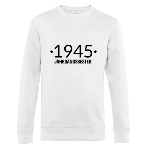 Jahrgangsbester 1945 Sweat