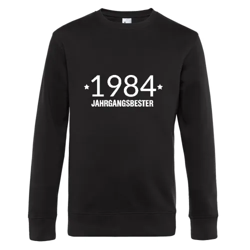 Jahrgangsbester 1984 Männer Sweat Jahrgangsbester 1984 Sweat