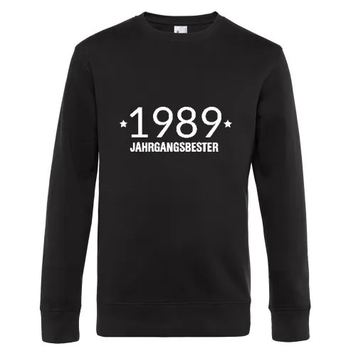 Jahrgangsbester 1989 Männer Sweat Jahrgangsbester 1989 Sweat