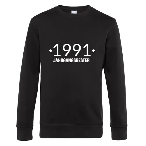 Jahrgangsbester 1991 Männer Sweat Jahrgangsbester 1991 Sweat
