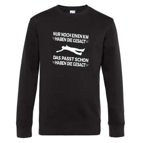 Jogger Spruch Nur Noch Einen KM Haben Sie Gesagt Sweat Männer King Crew Neck