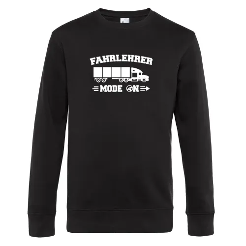 LKW Fahrlehrer Mode On - Truck Lehrer Fahrschule Männer Sweat