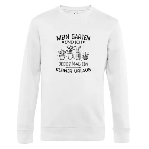 Mein Garten und ich jedes Mal ein kleiner Urlaub Sweat Männer King Crew Neck