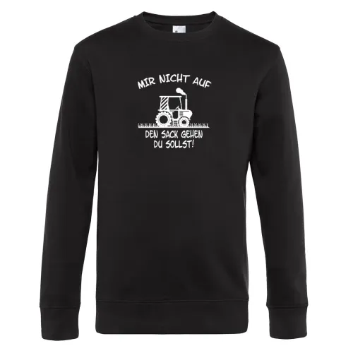 Mir Nicht Auf Den Sack Gehen Du Sollst! Traktor Männer Sweat Mir Nicht Auf Den Sack Gehen Du Sollst! Traktor Sweat