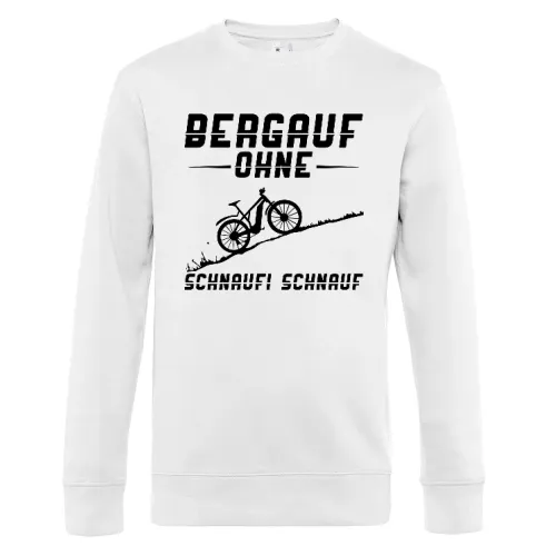 MTB Pedelec Ebike - Bergauf Ohne Schnaufi Schnauf Sweat Männer King Crew Neck