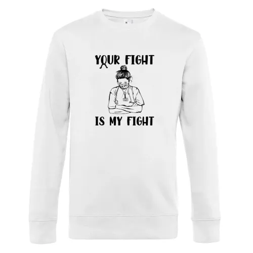 Onkologie Krankenschwester Your Fight Is My Fight Männer Sweat