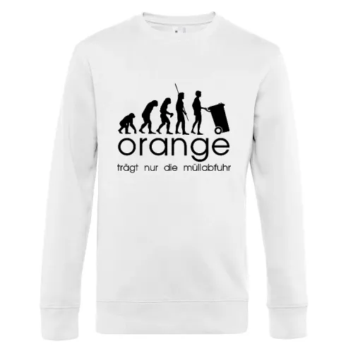 orange trägt nur die müllabfuhr evolution Sweat
