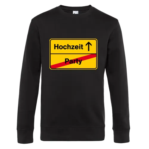 Ortsausgangsschild Hochzeit Party Sweat