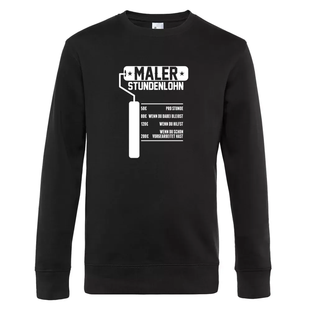  Männer Sweat mit Aufdruck 'Stundenlohn Maler Handwerker Preisliste Geschenk'