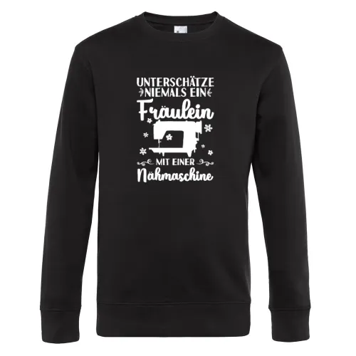 Unterschätze niemals ein Fräulein mit Nähmaschine Männer Sweat