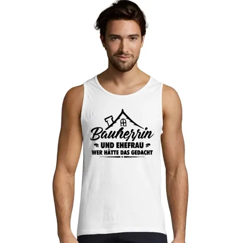 Bauherrin und Ehefrau Wer Hätte Das Gedacht Geschenk Männer T-Shirt