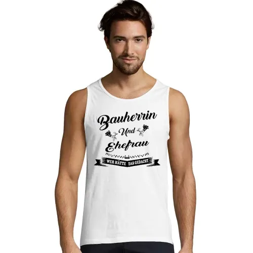 Hausbau Ehegattin Bauherrin und Ehefrau Nie Gedacht Männer T-Shirt
