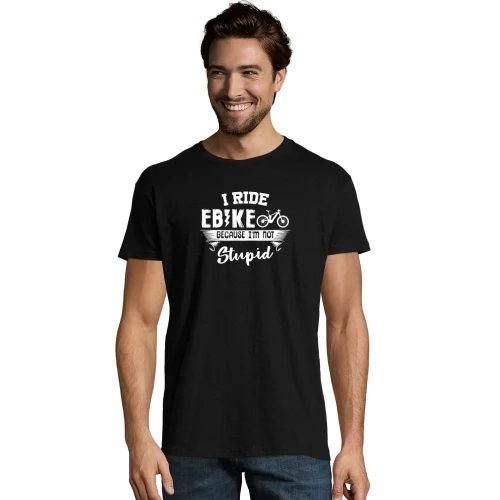 I Ride Ebike Because I m Not Stupid Ebiker E-Bike T-Shirt Männer Imperial