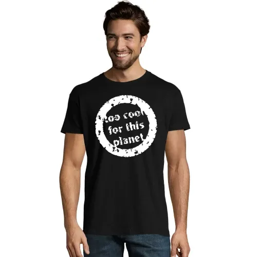 zu cool für diesen Planeten T-Shirt Männer Imperial
