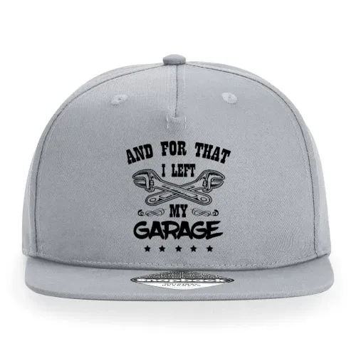 And For That I Left My Garage - Kfz Mechaniker Cap Sonstig. Snapback Rapper