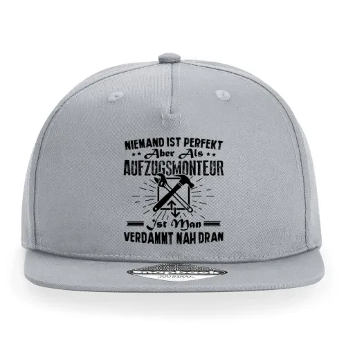 Aufzugstechniker Monteur - Niemand Ist Perfekt Cap Sonstig. Snapback Rapper