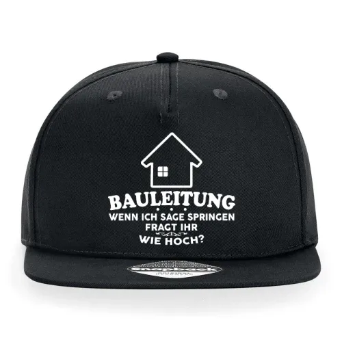 Bauleitung Spruch Bauherrin Haubau Häuslebauer Cap Sonstig. Snapback Rapper