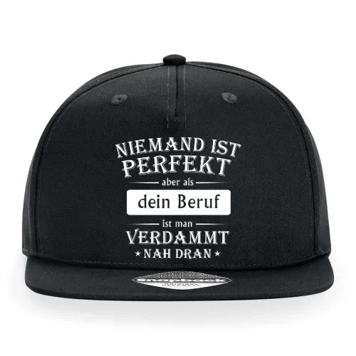 Niemand ist Perfekt aber als... Cap Sonstig. Snapback Rapper