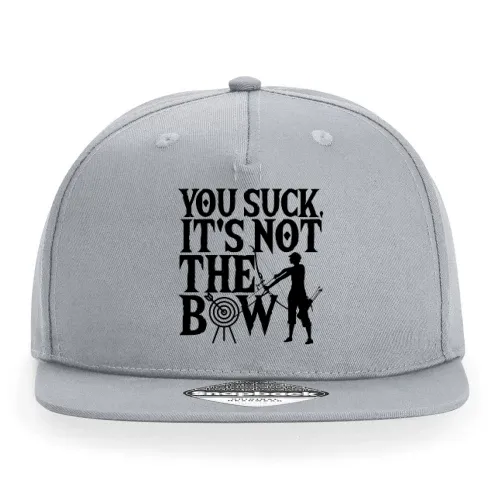 You Suck, It s Not The Bow Bogenschießen Cap Sonstig. Snapback Rapper