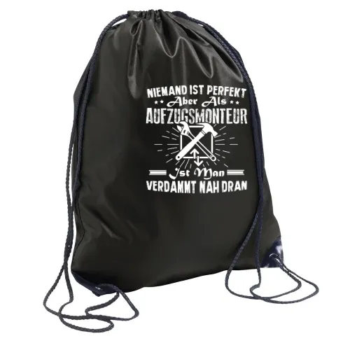 Aufzugstechniker Monteur - Niemand Ist Perfekt Rucksack Sonstig. Turnbeutel