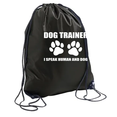 Dog Trainer I Speak Human and Dog Hundetrainer Rucksack Sonstig. Turnbeutel