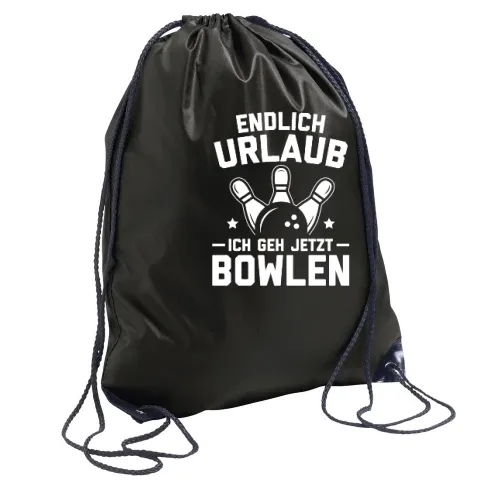 Endlich Urlaub Ich Geh Bowlen Bowling Bowlingbahn Rucksack Sonstig. Turnbeutel